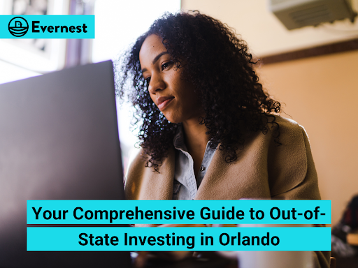 Your Comprehensive Guide to Out-of-State Investing in Orlando